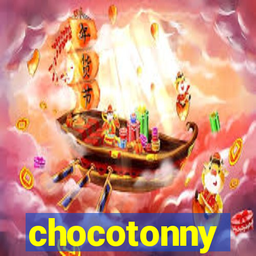 chocotonny