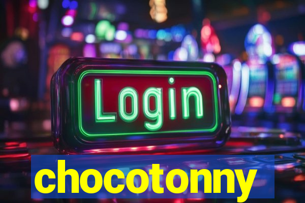 chocotonny