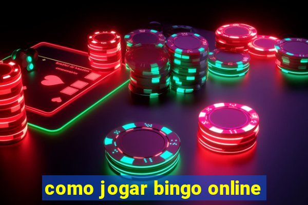 como jogar bingo online