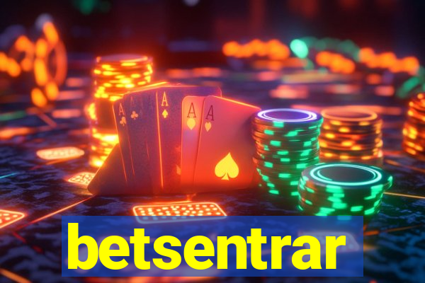 betsentrar