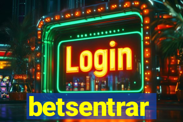 betsentrar