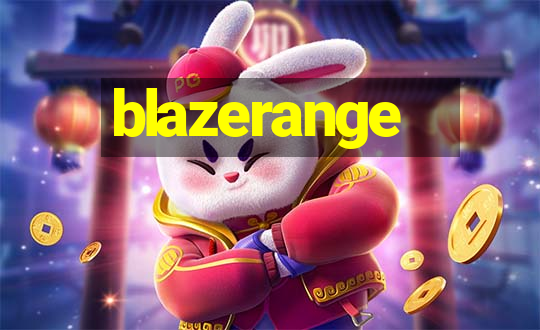 blazerange