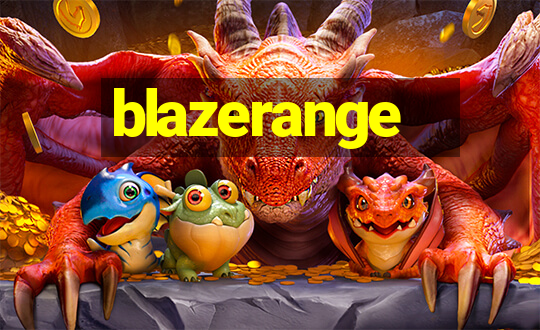 blazerange