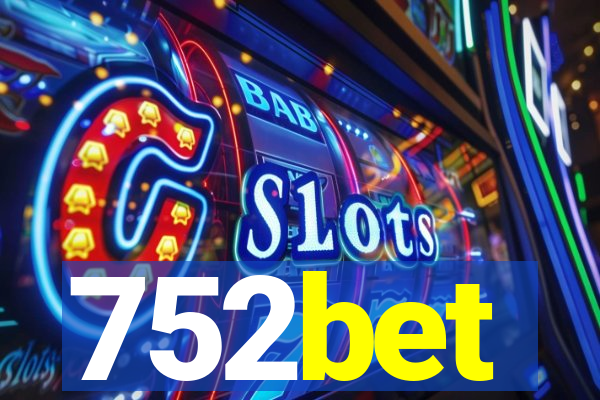 752bet