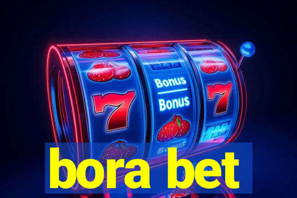 bora bet