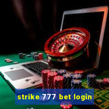 strike 777 bet login