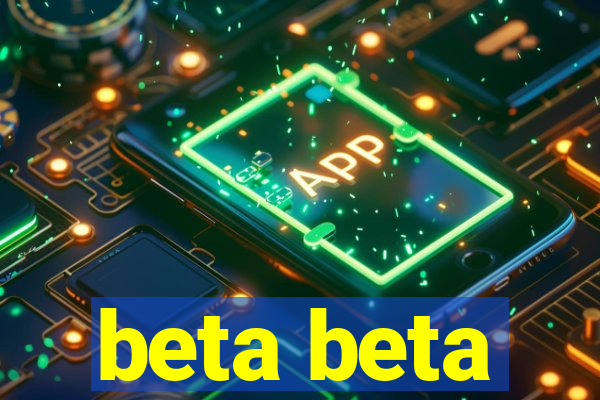 beta beta