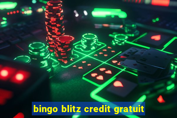 bingo blitz credit gratuit