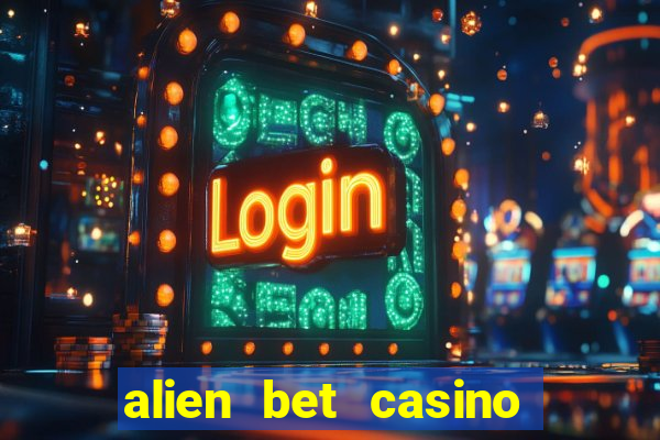 alien bet casino no deposit bonus