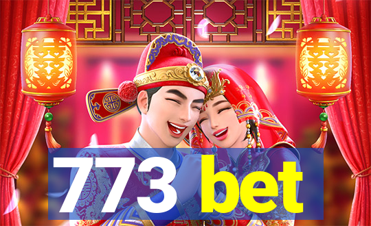 773 bet