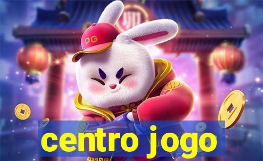 centro jogo