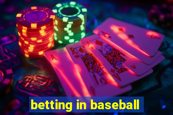 betting in baseball