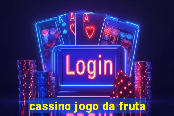 cassino jogo da fruta