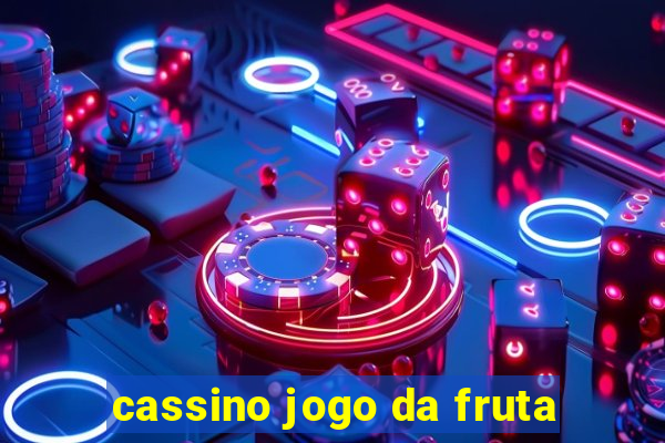 cassino jogo da fruta