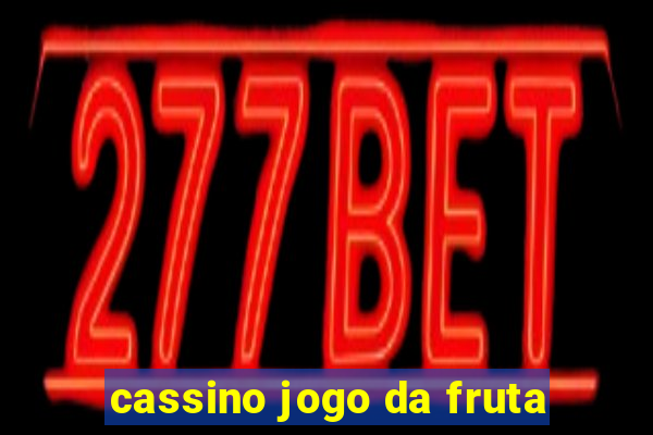 cassino jogo da fruta