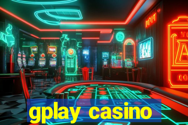 gplay casino