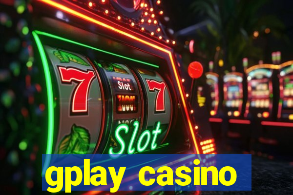 gplay casino