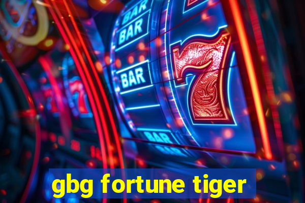 gbg fortune tiger