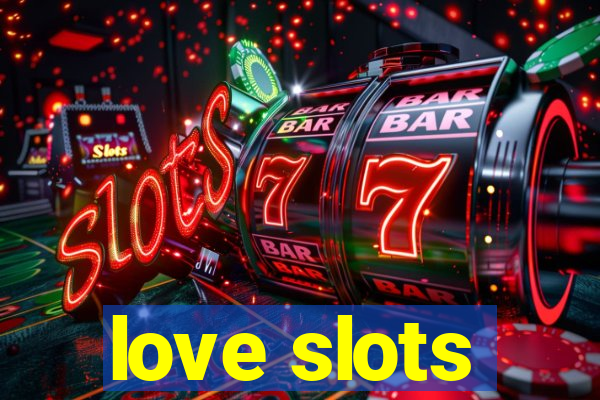 love slots