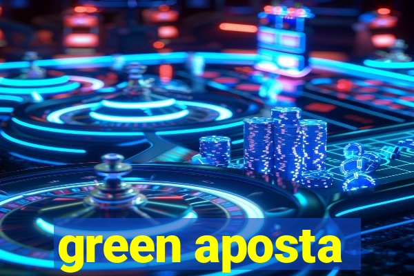 green aposta