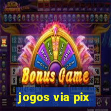 jogos via pix