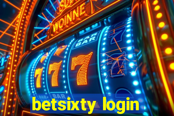 betsixty login