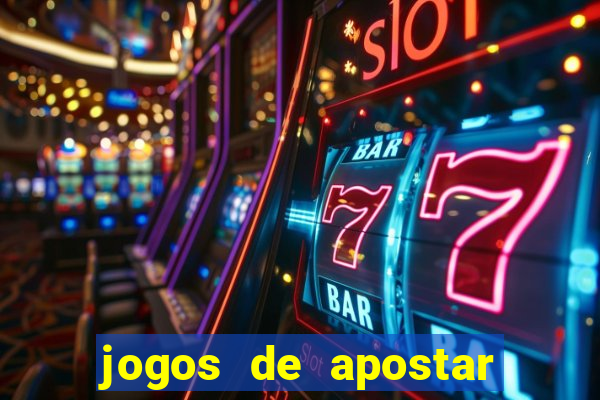 jogos de apostar dinheiro de verdade