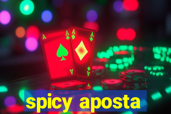 spicy aposta