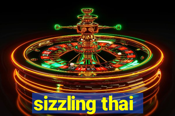 sizzling thai