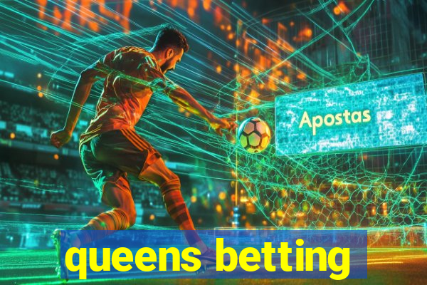 queens betting