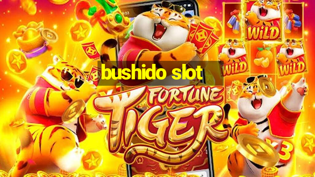 bushido slot