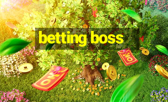 betting boss