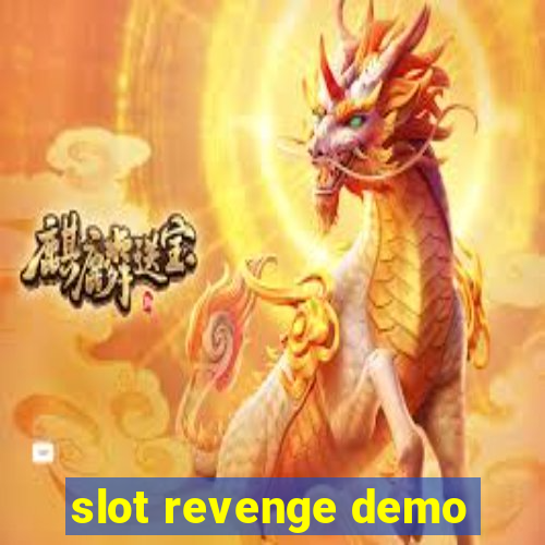 slot revenge demo