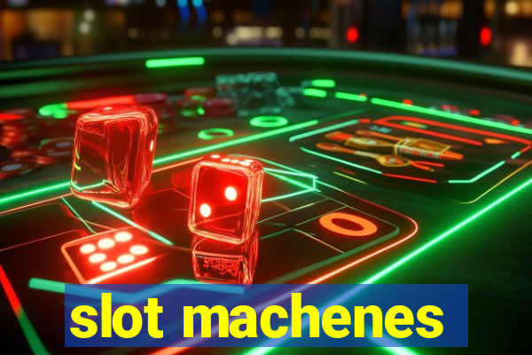 slot machenes