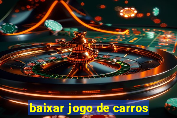 baixar jogo de carros