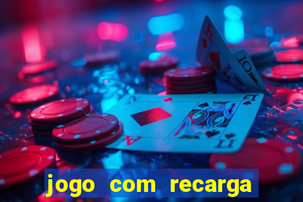 jogo com recarga de 5 reais