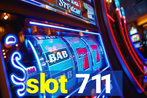 slot 711