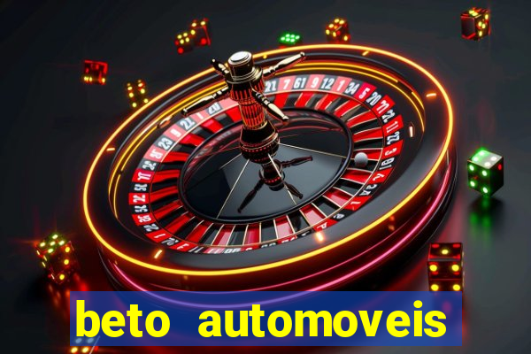 beto automoveis charqueadas rs