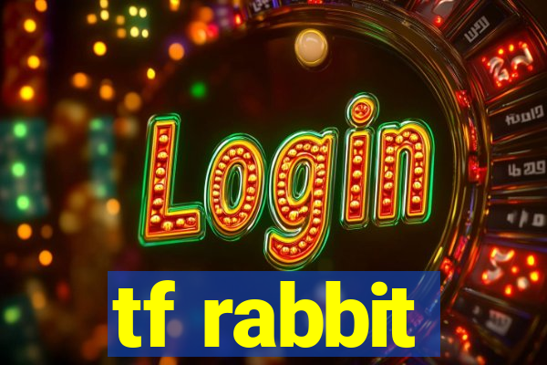 tf rabbit