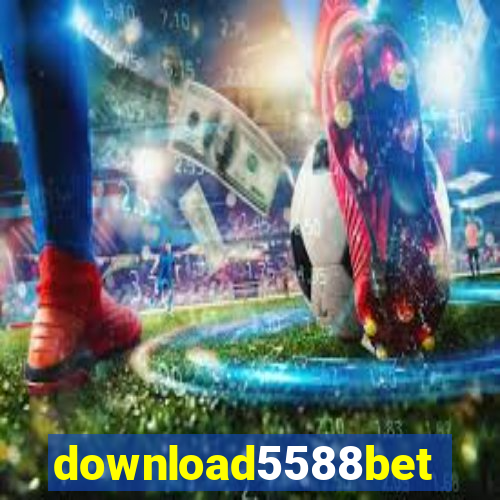 download5588bet