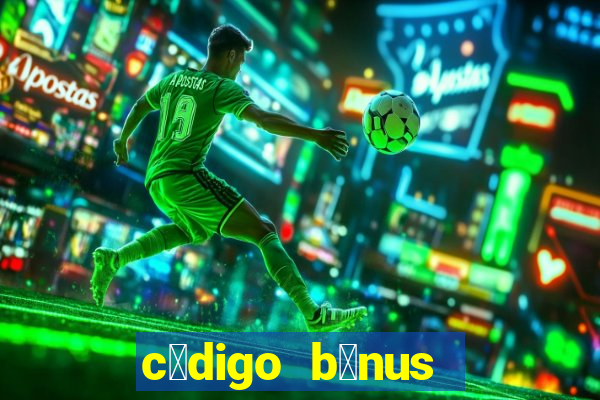 c贸digo b么nus bet365 primeiro dep贸sito