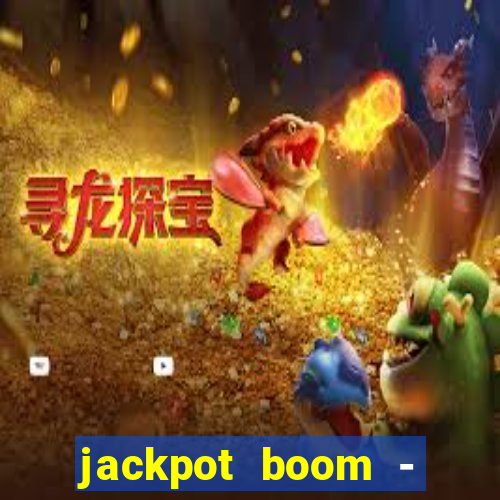 jackpot boom - casino slots