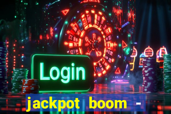 jackpot boom - casino slots