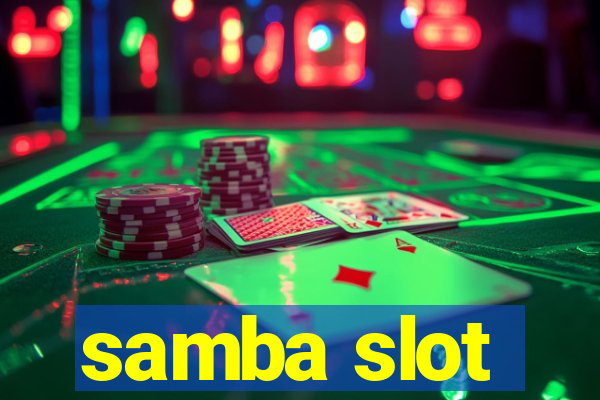 samba slot