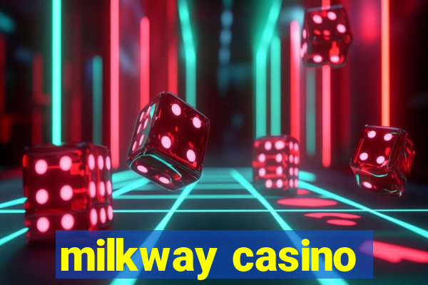 milkway casino