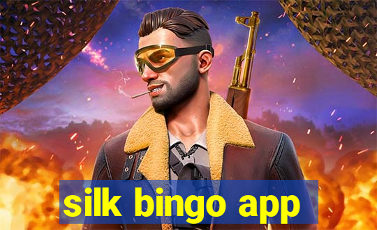 silk bingo app