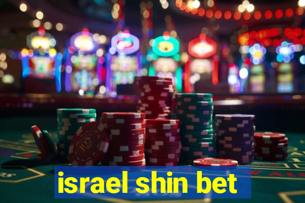 israel shin bet