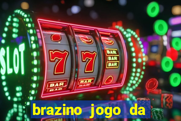 brazino jogo da galera significado