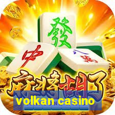 volkan casino