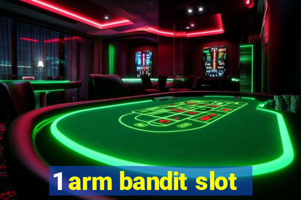 1 arm bandit slot